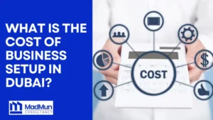 Cost of Business Setup in Dubai