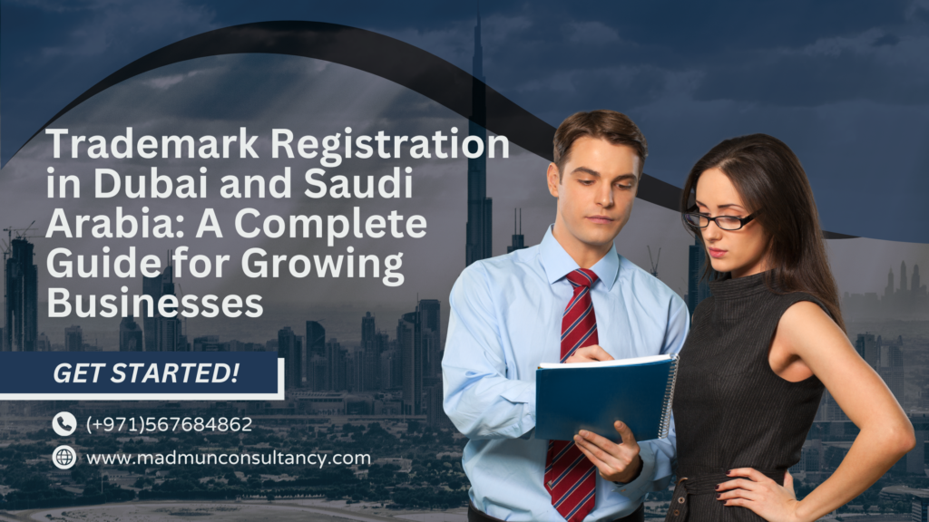Trademark Registration in Dubai and Saudi Arabia