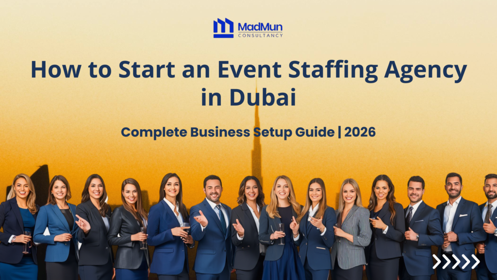 Professional event staffing agency business setup guide in Dubai with exhibition hostesses and Madmun Consultancy.